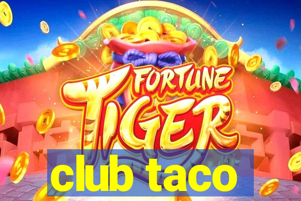 club taco